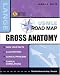  : USMLE Road Map: Gross Anatomy (LANGE USMLE Road Maps)
