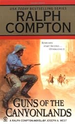 Guns of the Canyonlands: A Ralph Compton Novel
