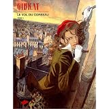 Le Vol du corbeau, tome 1par Gibrat