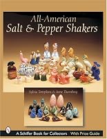All-american Salt And Pepper Shakers (Schiffer Book for Collectors)
