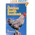 The Chicken Health Handbook by Gail Damerow