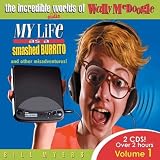 My Life as a Smashed Burrito (The Incredible Worlds of Wally McDoogle)