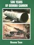 500 Years of German Cannon