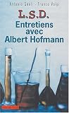 LSD : Conversations avec Albert Hoffman
