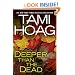 Deeper Than the Dead
