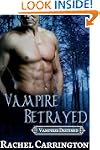 Vampire Betrayed (Vampires Destined)
