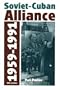 Soviet-Cuban Alliance: 1959-1991
