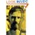 Out of Sheer Rage : Wrestling With D.H. Lawrence