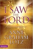 I Saw the Lord: A Wake-Up Call for Your Heart