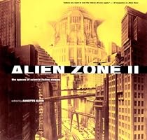Alien Zone 2: The Spaces of Science Fiction Cinema