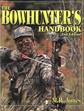 The Bowhunters Handbook