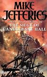 The Siege of Candlebane Hall