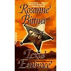 Texas Embrace by Rosanne Bittner