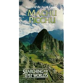 Searching for Lost Worlds: Machu Picchu: Secrets of the Incan Empire [VHS]