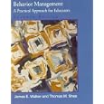 Behavior Management: A Practical Approach for Educators (7th Edition)