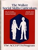 ACCEPTS Program Curriculum Guide: Skills Curriculum