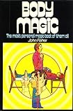 Body magic : the most personal magic book of them all