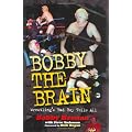BOBBY THE BRAIN (HC)