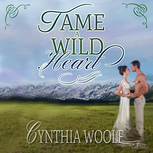 Tame a Wild Heart