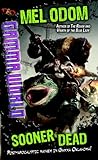 Sooner dead : a Gamma world novel
