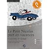 Le Petit Nicolas part en vacances: Das H�rbuch zum Sprachen lernen mit ausgew�hlten Kurzgeschichten. Niveau A1