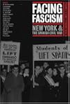 Facing Fascism: New York and the Span...