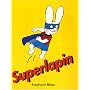 Superlapin de Stephanie Blake