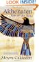 Akhenaten: Son of the Sun (Egyptian Cycle S.)