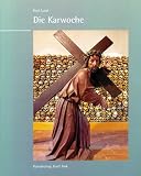 Produkt-Bild: Die Karwoche in Mystik und Brauchtum