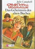Zoom Produkt-Bild: Trixie Belden. Das Geheimnis des alten Buches (Bd.20)