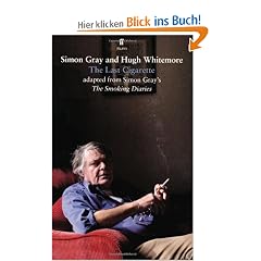 The Last Cigarette: (Adapted from Simon Gray's The Smoking Diaries)