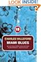 Miami Blues (No Exit Press 18 Years Classic)