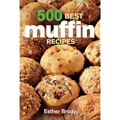 500 Best Muffin Recipes