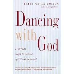 Dancing With God: Everyday Steps to Jewish Spiritual Renewal