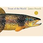 Trout of the World by James Prosek