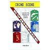 Crime Scene Evidence: A Guide to the Recovery and Collection of Physical Evidence