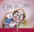 Opa ist Opa