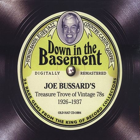 Buy Down In The Basement: Joe Bussard's Treasure Trove Of Vintage 78s 1926-1937 (Limited Edition Digipak) online at Discounted New and Used prices. Delivered to your door with Childrens Toyshop.com
