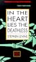 In the Heart Lies the Deathless