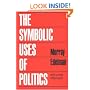 The Symbolic Uses of Politics