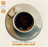 Revue Jr. Terry Lee Brown  / Brother for Real