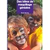 Des id�es de maquillage g�niales