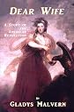 Dear Wife: A Story of the American Revolution