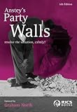 Anstey's party walls and what to do with them