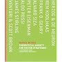 Theoretical Anxiety and Design Strategies in the Work of Eight Contemporary Architects