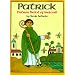 Patrick: Patron Saint of Ireland