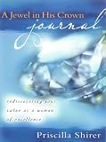 A Jewel in His Crown Journal: Rediscovering Your Value as a Woman of Excellence thumbnail