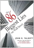 The 86 Biggest Lies on Wall Street
