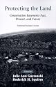 Protecting the Land: Conservation Easements Past, Present, and Future