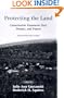 Protecting the Land: Conservation Easements Past, Present, and Future